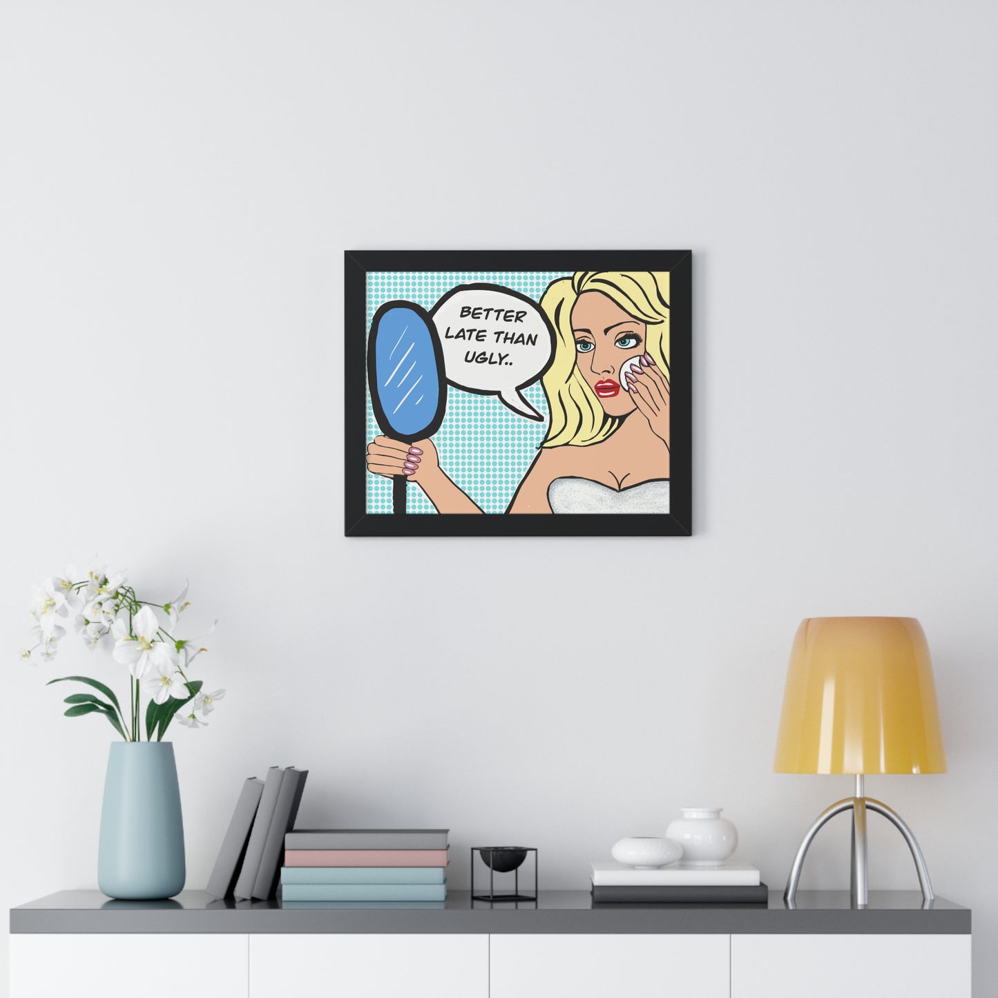 Pop Art Sassy Series Potty Humor Better Ugly Framed Vertical Poster