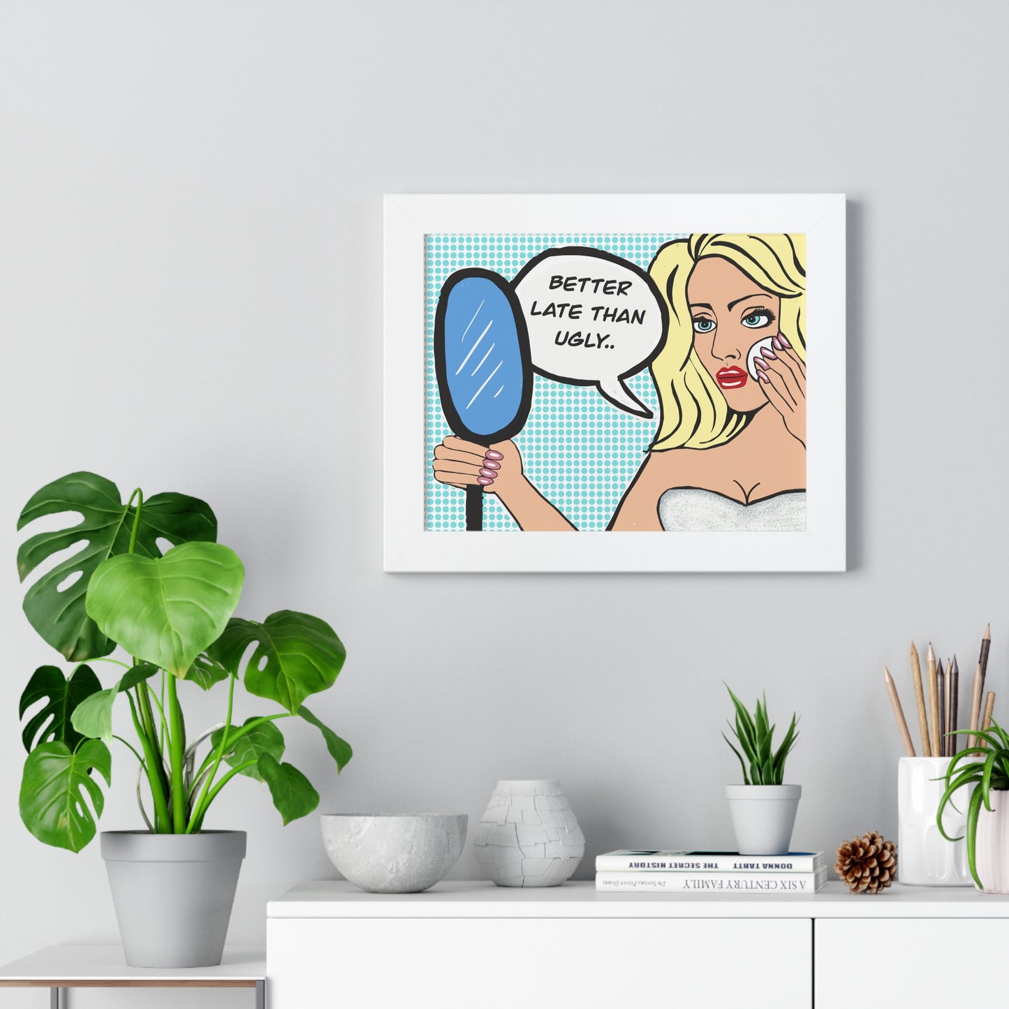 Pop Art Sassy Series Potty Humor Better Ugly Framed Vertical Poster