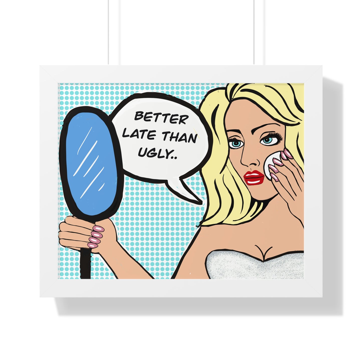 Pop Art Sassy Series Potty Humor Better Ugly Framed Vertical Poster