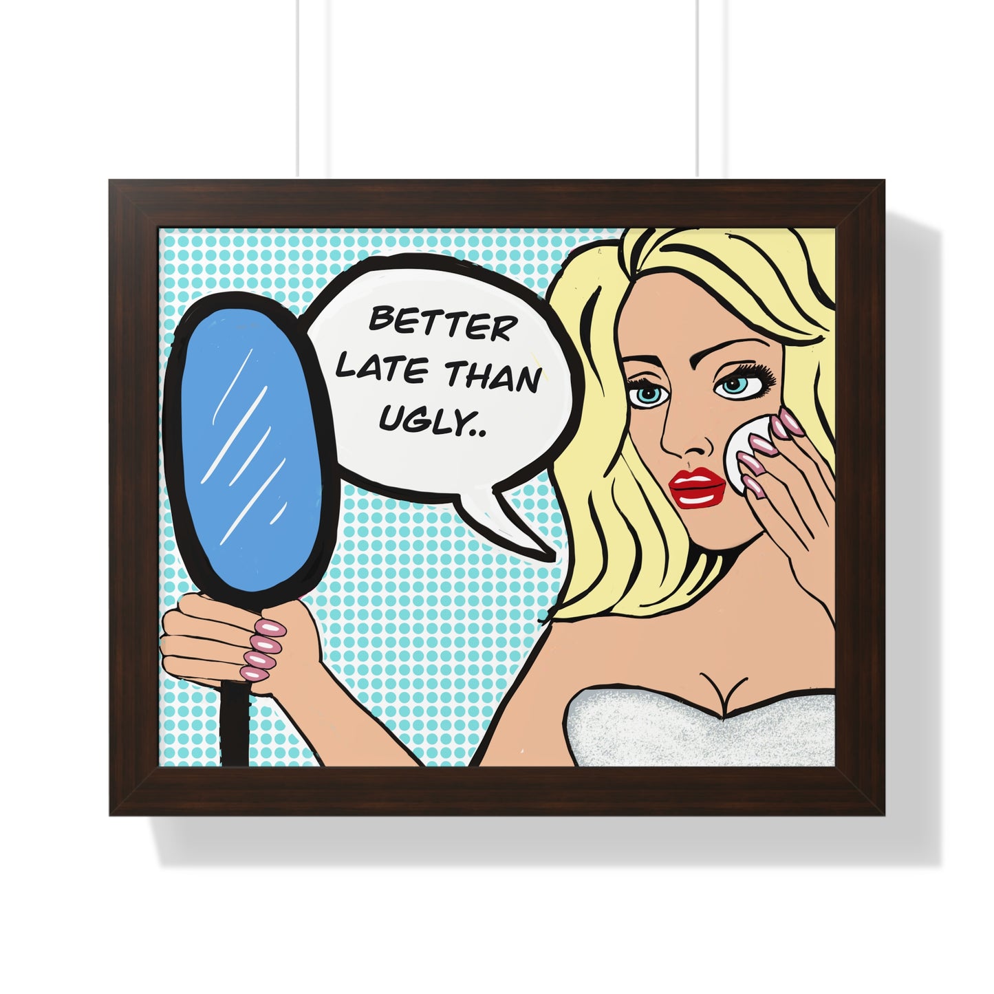 Pop Art Sassy Series Potty Humor Better Ugly Framed Vertical Poster