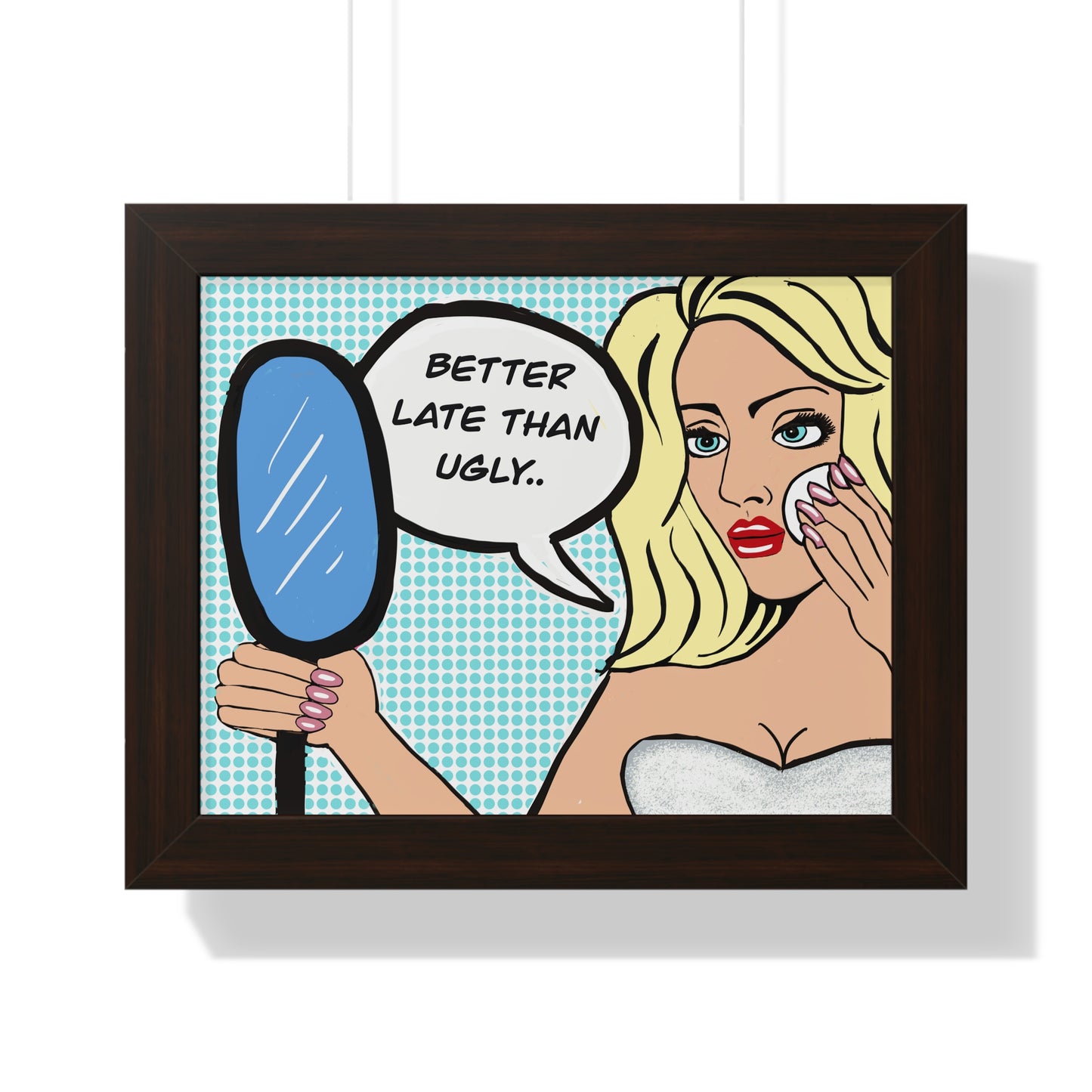Pop Art Sassy Series Potty Humor Better Ugly Framed Vertical Poster
