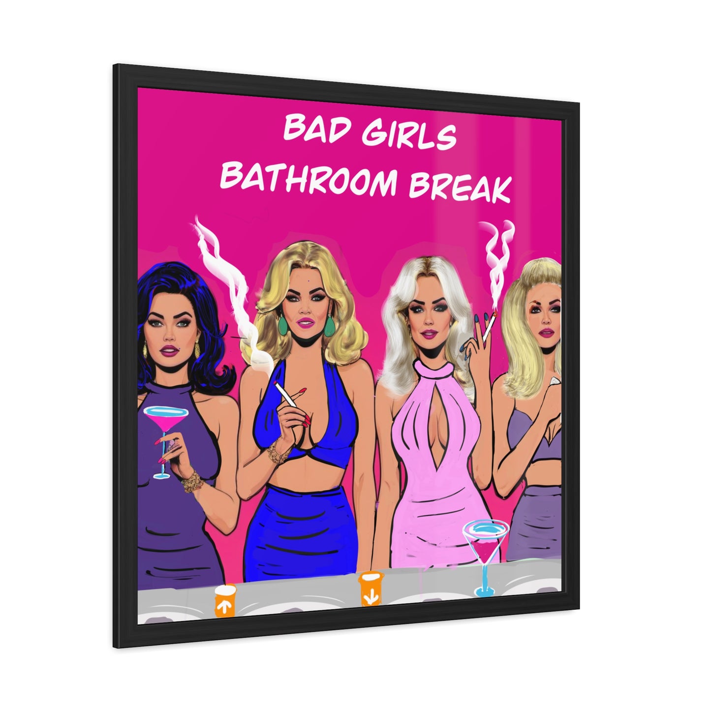 Bad Girls Bathroom Break Potty Humor Series Framed Posters