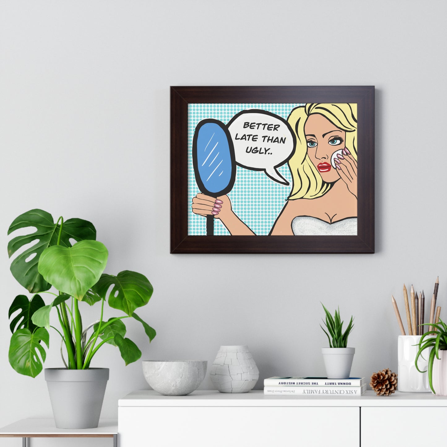 Pop Art Sassy Series Potty Humor Better Ugly Framed Vertical Poster