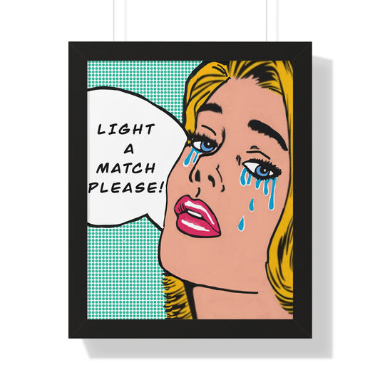 Pop Art Sassy Series Potty Humor Framed Light A Match Vertical Poster