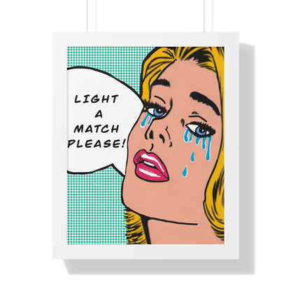 Pop Art Sassy Series Potty Humor Framed Light A Match Vertical Poster