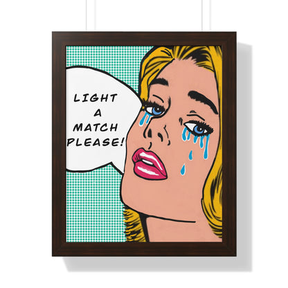 Pop Art Sassy Series Potty Humor Framed Light A Match Vertical Poster